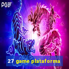 27 game plataforma